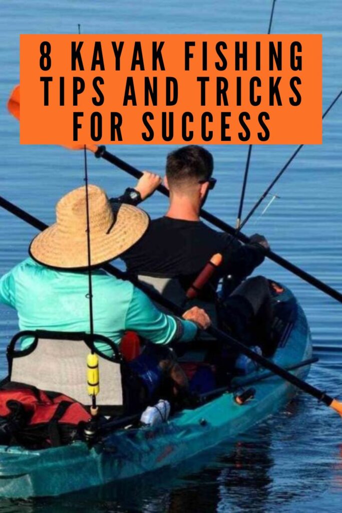 8 Kayak Fishing Tips and Tricks for Success