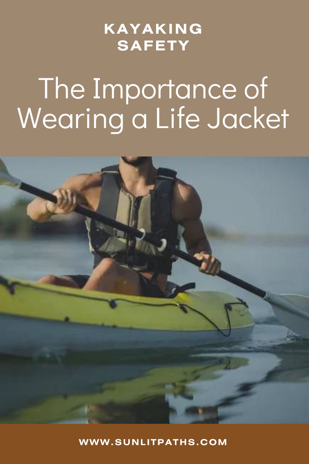 The Importance of Wearing a Life Jacket